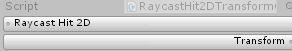 RaycastHit2D.Transform