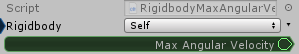 Rigidbody.MaxAngularVelocity