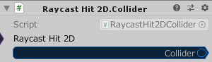 RaycastHit2D.Collider