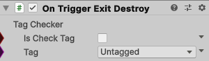 OnTriggerExitDestroy